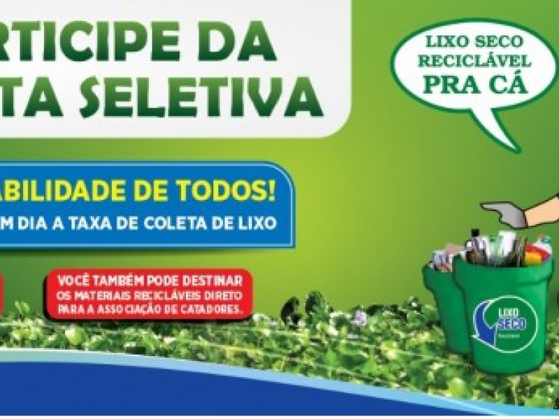 A Prefeitura Municipal de Glória D’Oeste – MT está implantando a COLETA SELETIVA para o reaproveitamento e reciclagem do Lixo