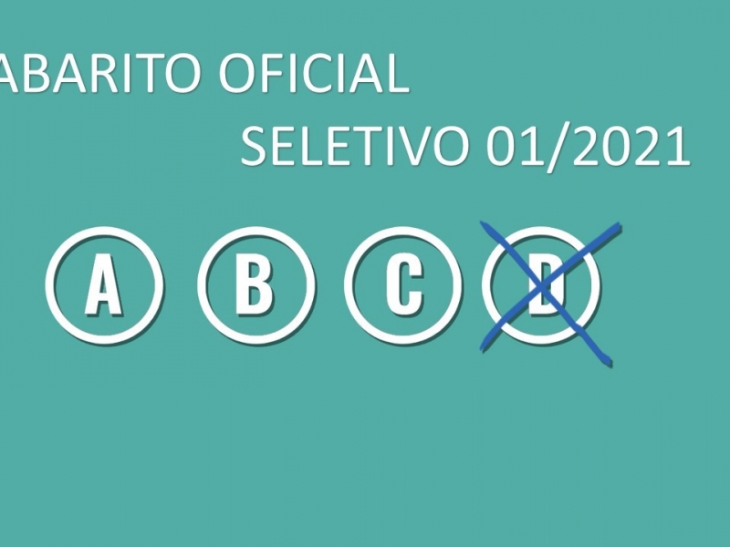 GABARITO OFICIAL - SELETIVO 01/2021